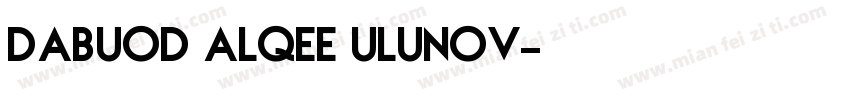 dabuod alqee ulunov字体转换